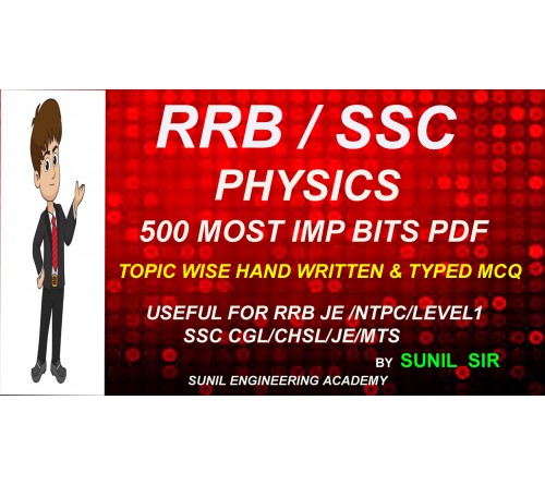 PHYSICS 600 MOST IMP Mcq FOR RRB NTPC/GROUP D /SSC CGL/CHSL/MTS 